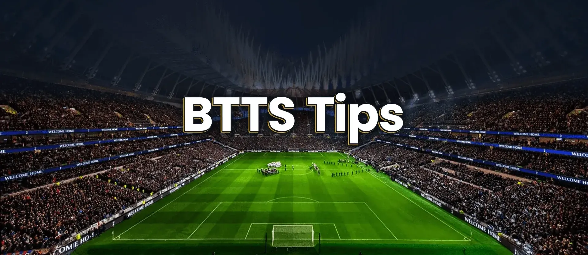 Both Teams To Score Betting Tips